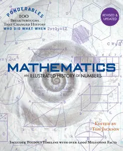 USED-Mathematics: An Illustrated History of Numbers (100 Ponderables) Revised and Updated by Jackson, Tom (Hardcover)