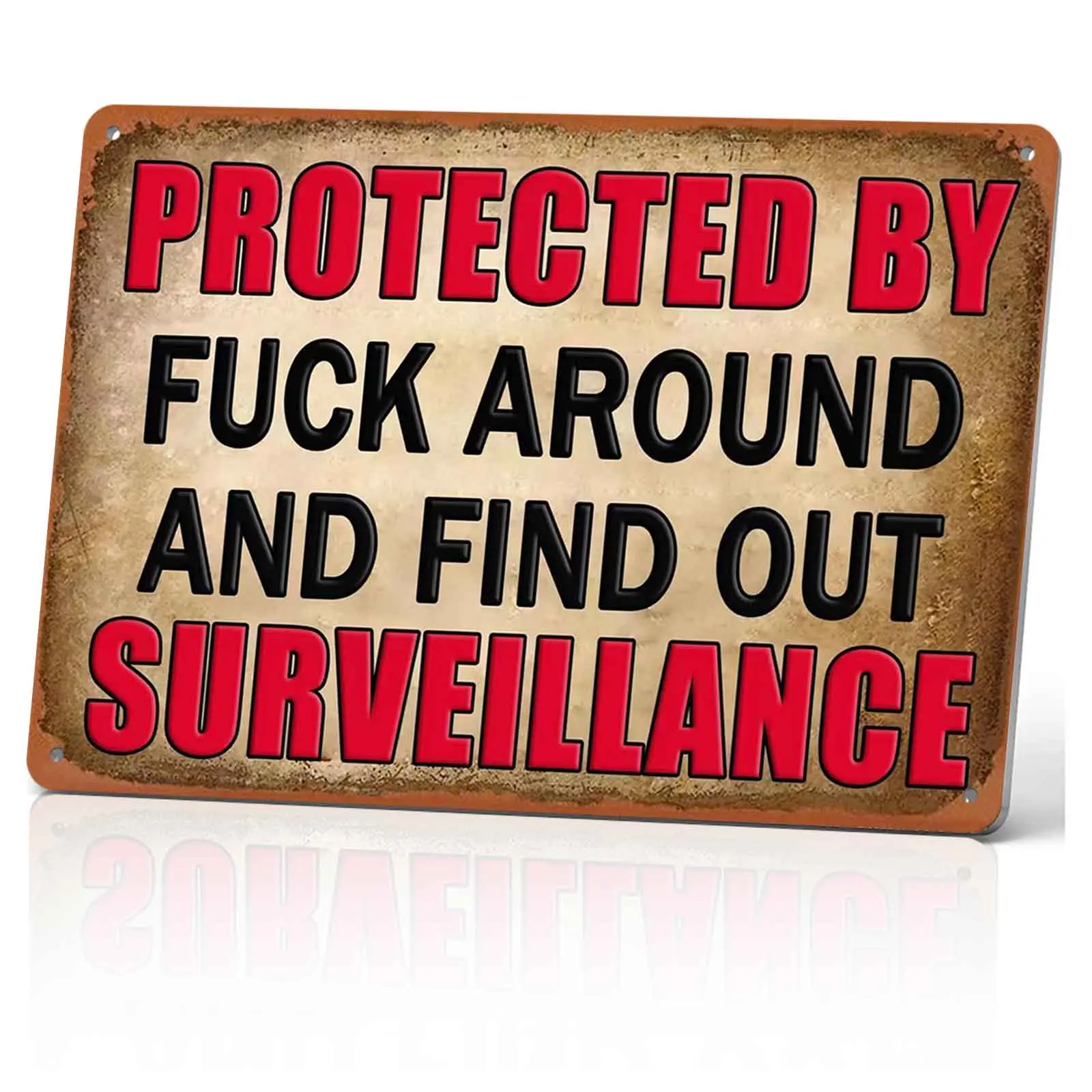 Protected By Fuck Around And Find Out Surveillance 8x12 Inch Aluminum Metal Sign - Funny Sarcastic Wall Decor for Yard, Home, Porch, Gate, Warning Tin Sign