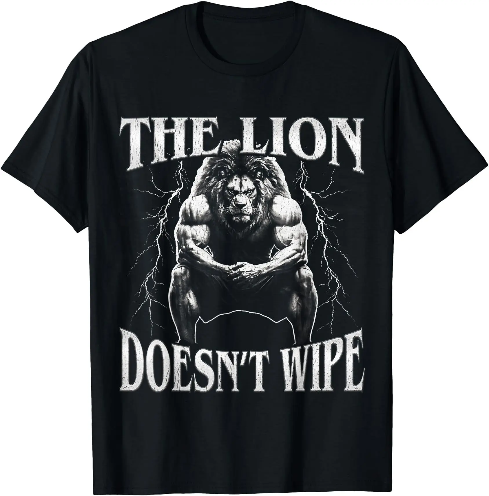 The Lion Does not Wipe Funny Alpha Wolf Meme Sarcastic Sigma T-Shirt