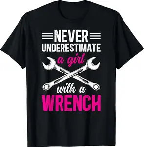 100%cotton Girl With A Wrench Female Mechanic Women Mechanics Girl T-Shirt Top Vintage Womenswear Everyday
