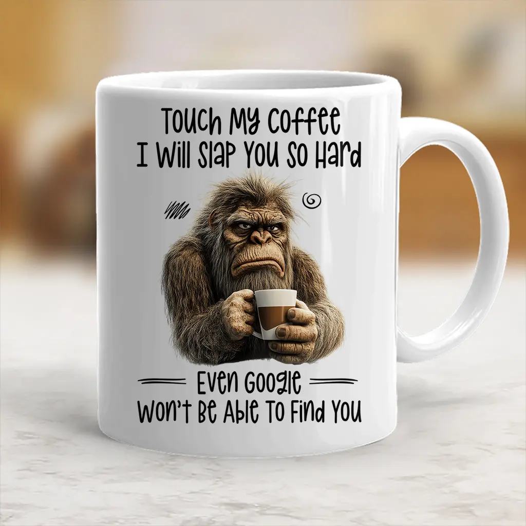 Ceramic Beverage Cup - Stylish Printed Funny "Touch My Coffee I Will Slap You So Hard" Mug for Drinks, Kitchenware Drinkware, scs10041