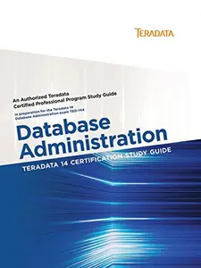 USED-Teradata 14 Certification Study Guide - Database Administration by Eric Rivard (Paperback)
