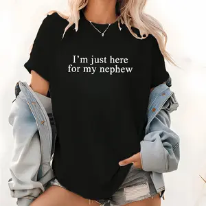 I'm Just Here For My Nephew  Shirt, New Future Aunt T-shirt, Cute Auntie Graphic Tee, Funny Titi Clothing