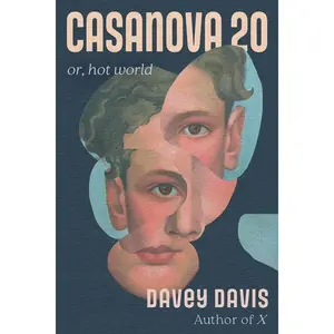 Casanova 20: Or, Hot World -- Davey Davis - Paperback