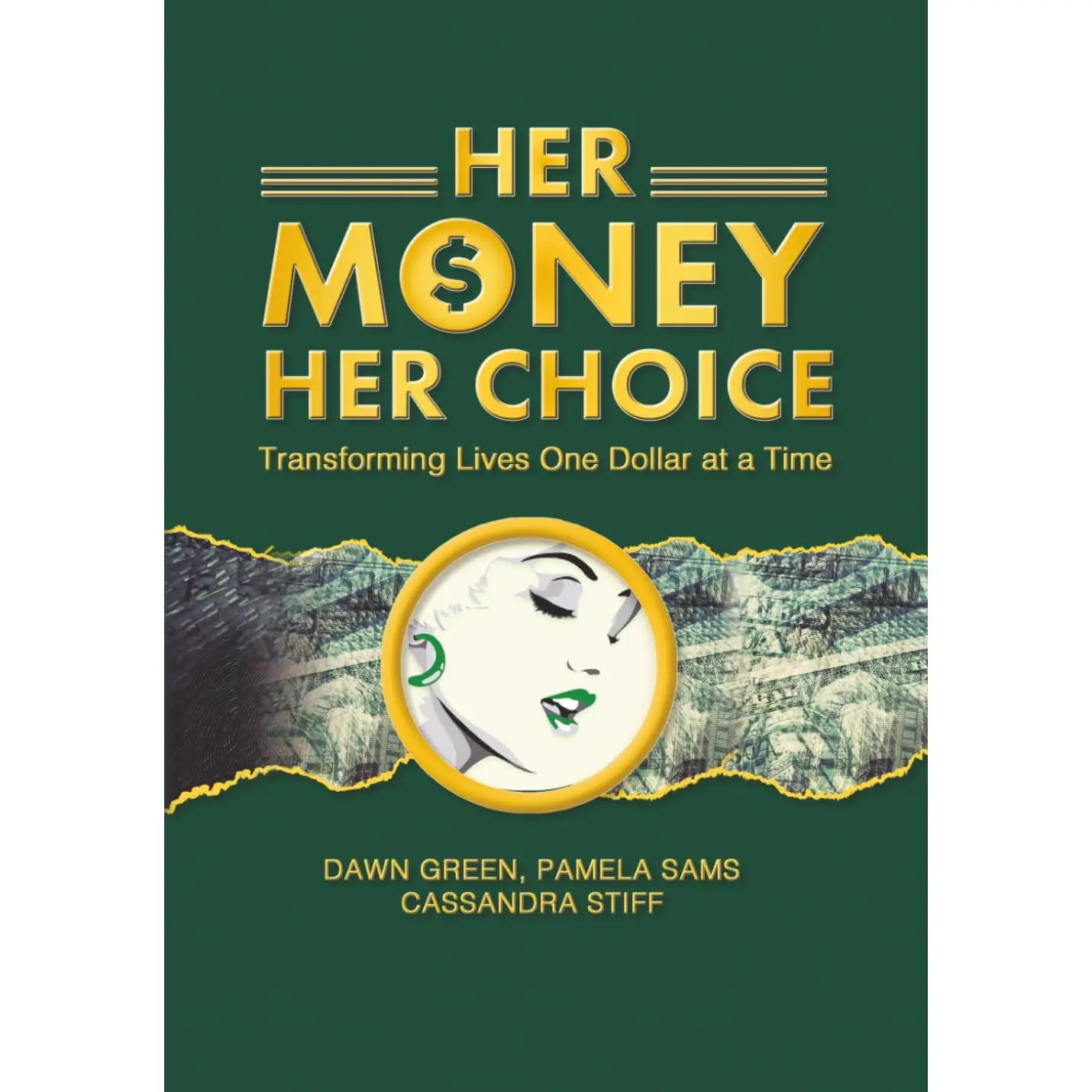 Her Money, Her Choice: Transforming Lives One Dollar at a Time