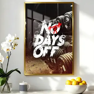 1 Count Aluminum Alloy Frame Canvas, Exquisite Artistic Poster Gym Motivation No Days Off, Living Room Porch Decoration, Modern Wall Decor, Modern Art Family Decoration, Suitable For Holiday Gifts, Waterproof Art, Modern Home Decor