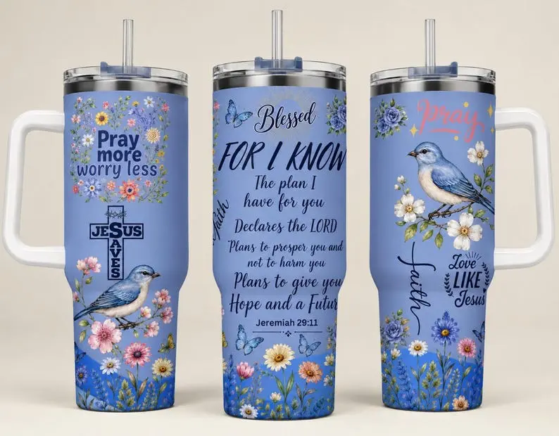 Jeremiah 29:11 Christian 40oz Tumbler with Handle and Straw, Pray More Worry Less Travel Cup, Blessed Faith Bluebird Floral Design, Jesus Saves Bible Verse Gift, Insulated Stainless Steel Mug, Religious Women Drinkware