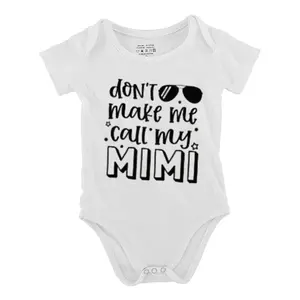 Don't Make Me Call My Mimi Baby Bodysuit Funny Babys Short Sleeve Onesies Romper for Infant Newborn Boys Girls Soft Casual Outfit with Snap Closures for Easy Diaper Change