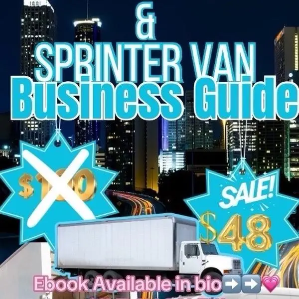 Box Truck & Sprinter Van Business Guide - Comprehensive Guide to Starting and Growing Your Trucking Business with Expert Insights