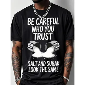 Men's outdoor fitness T-shirt, printed with a salt pattern and the slogan "Beware of the people you trust," short-sleeved, round-neck top