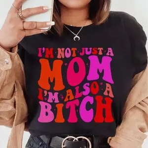 Unisex Soft Short Sleeve Sports Top - "I'm Not Just A Mom I'm Also A Bitch" Print, USA-Made, School & Everyday Wear, Versatile Sports & Outdoor Apparel for Pairing with Bottoms