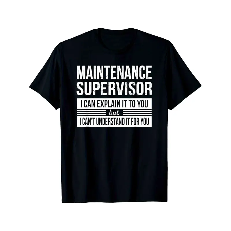 merch shirt for men Funny Maintenance Supervisor Shirt - Workplace Appreciation Gift for Facility Managers, Maintenance Crew - Heavy-Duty Humor T-Shirt - Black with Bold White Text - Adult Sizes - Machine Washable Cbreathable, Graphic Graphic Tees Tshirt