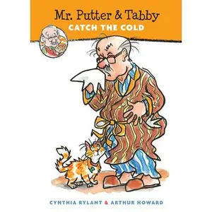 USED-Mr. Putter & Tabby Catch the Cold by Rylant, Cynthia (Paperback)