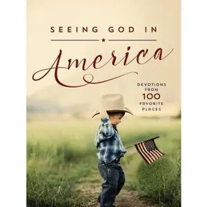 USED Book - Seeing God in America: Devotions from 100 Favorite Places by Thomas Nelson (Hardcover) - english