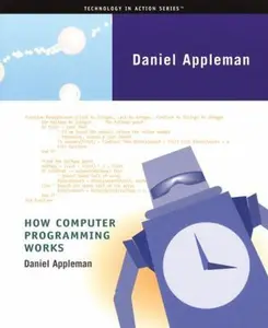 USED-How Computer Programming Works by Appleman, Dan (Paperback)