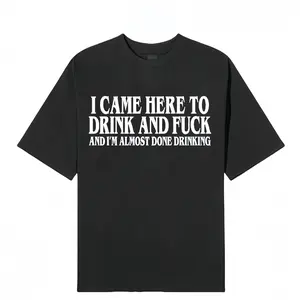 I Came Here To Drink And  And Im Almost Done Drinking Tshirt, Funny Meme Tee, Y2k Parody Shirt, Ironic Gift, Gift for Them menswear