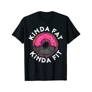 100% Cotton Summer Short Sleeves T Shirts NEW! Gym Workout Kinda Fat Kinda Fit Funny Doughnut Gift T-Shirt