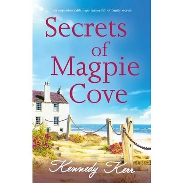 USED-Secrets of Magpie Cove: An unputdownable page-turner full of family secrets by Kerr, Kennedy (Paperback)