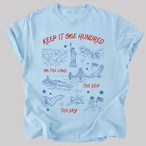 Keep It 100 4th Of July Shirt, Sweatshirt, Hoodie