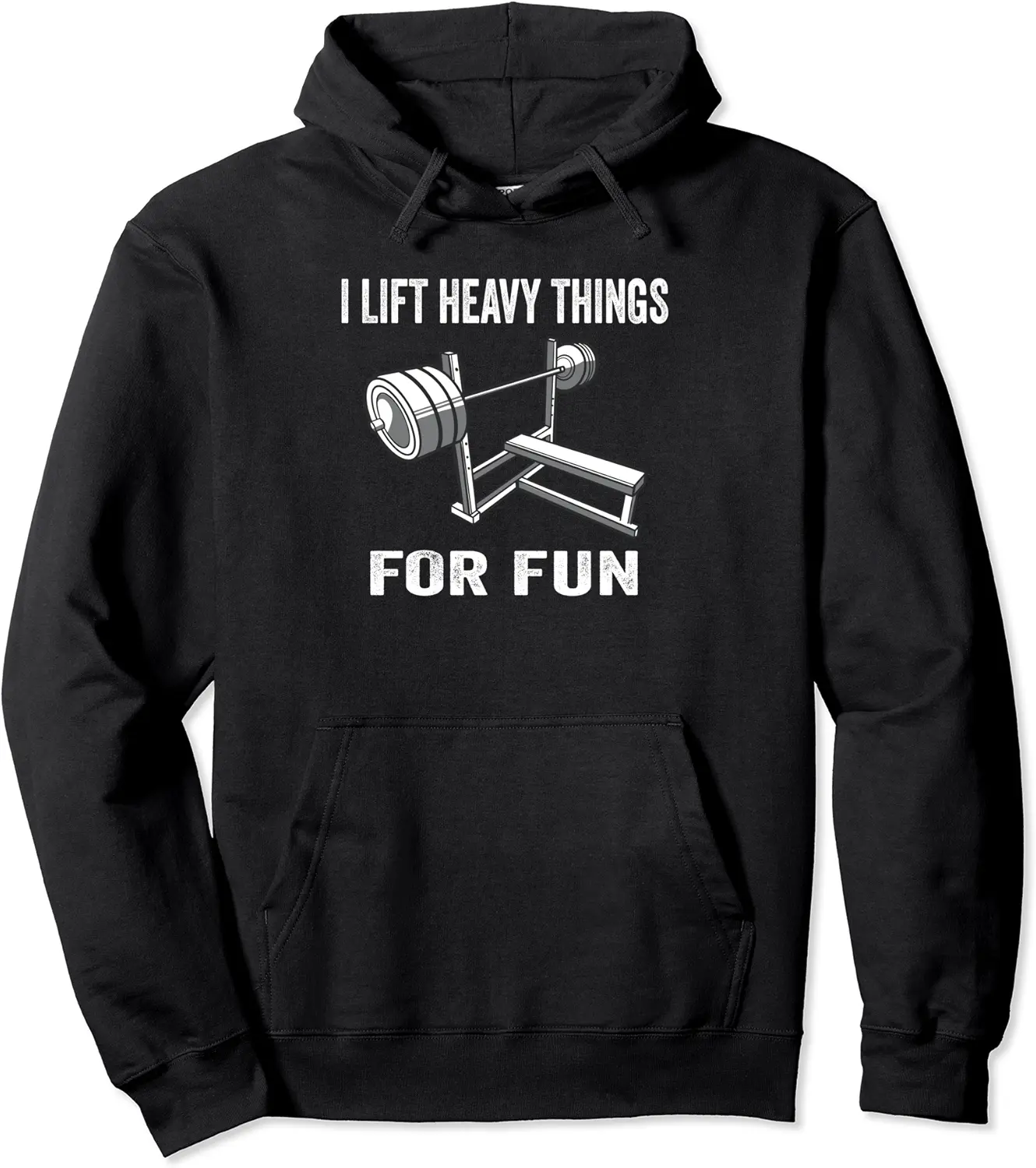 I Lift Heavy Things For Fun Bench Press Pullover Hoodie - Latellestcha Shop 82B0BHQ5MQCP
