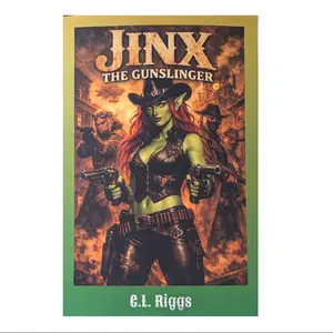 Jinx the Gunslinger, A Novella by C.L. Riggs
