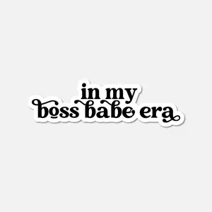 In My Boss Babe Era BW Sticker