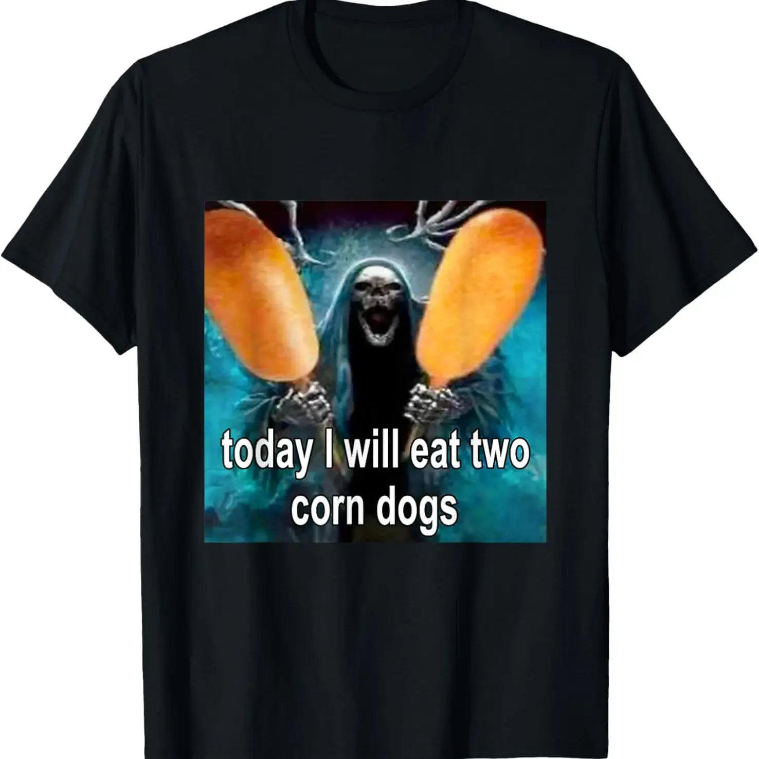 100% Cotton Tee Today I Will Eat Two Corn Dogs Meme T-Shirt T-Shirt with Look