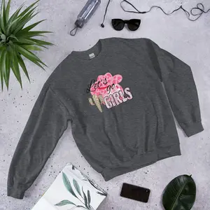 Lets Go Girls Sweatshirt