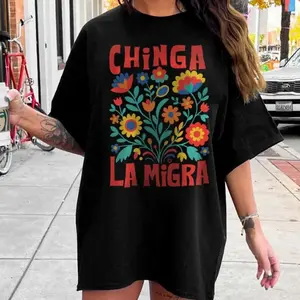 [100% Cotton] Chinga La Migra T-Shirt, Abolish Ice Protest Shirt, No Human Is Illegal Tee, Latino Protest Tee, Social Justice Shirt, Immigrant Human Rights T-Shirt Cotton Oversized  Golf Gift T-Shirt For Men and Women