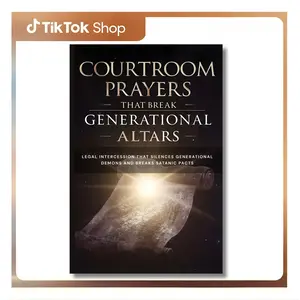 Courtroom Prayers That Break Generational Altars: Legal Intercession That Silences Generational Demons and Breaks Satanic Pacts (Destroying ... Family Altars, and Ancestral Strongholds) --  Kelechi Cole - Paperback