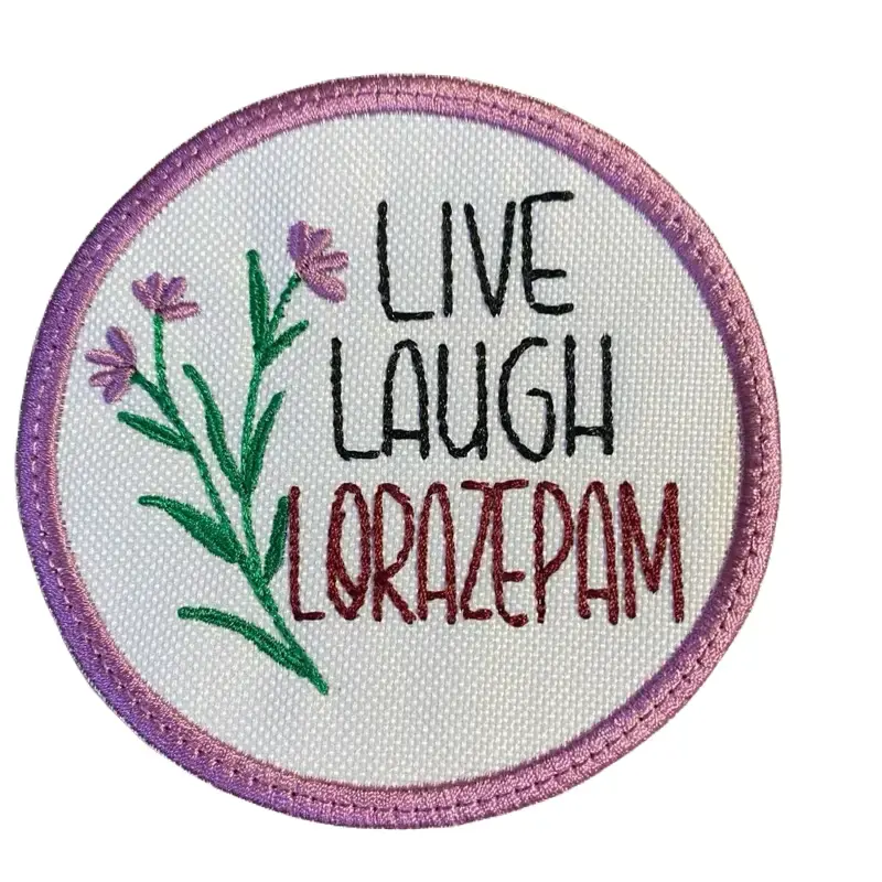 3.83in Embroidered Morale Patch - Ironic Humor Dark Comedy Live Laugh Lorazepam Design, Fabric Iron-On Sewing Accessory, Crisp Stitching, Durability, Hook-Compatible, Attention to Detail, Everyday Carry Item