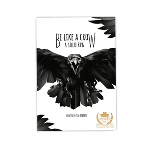 Be Like a Crow Be Like a Crow