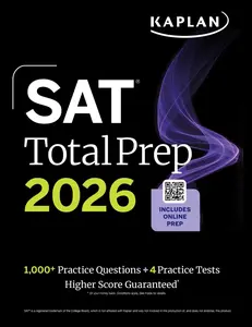 SAT Total Prep 2026: Includes 4 Full Length Practice Tests, 1,100+ Practice Questions + 1 Year Access to on the internet Quizzes and Video Lessons and Tutorial -- Kaplan Test Prep - Paperback