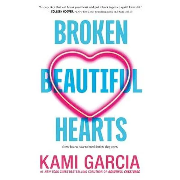 USED-Broken Beautiful Hearts by Garcia, Kami (Paperback)