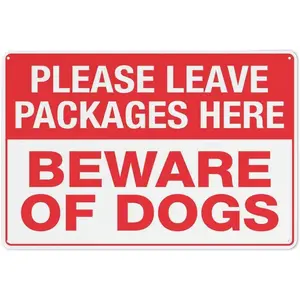 Please Leave Packages Here Beware Of Dogs Sign 12 X 8 Inches Aluminum Sign Reflective - Uv Protected, Waterproof, Weatherproof And Fade Resistant - 4Pre-Drilled Holes