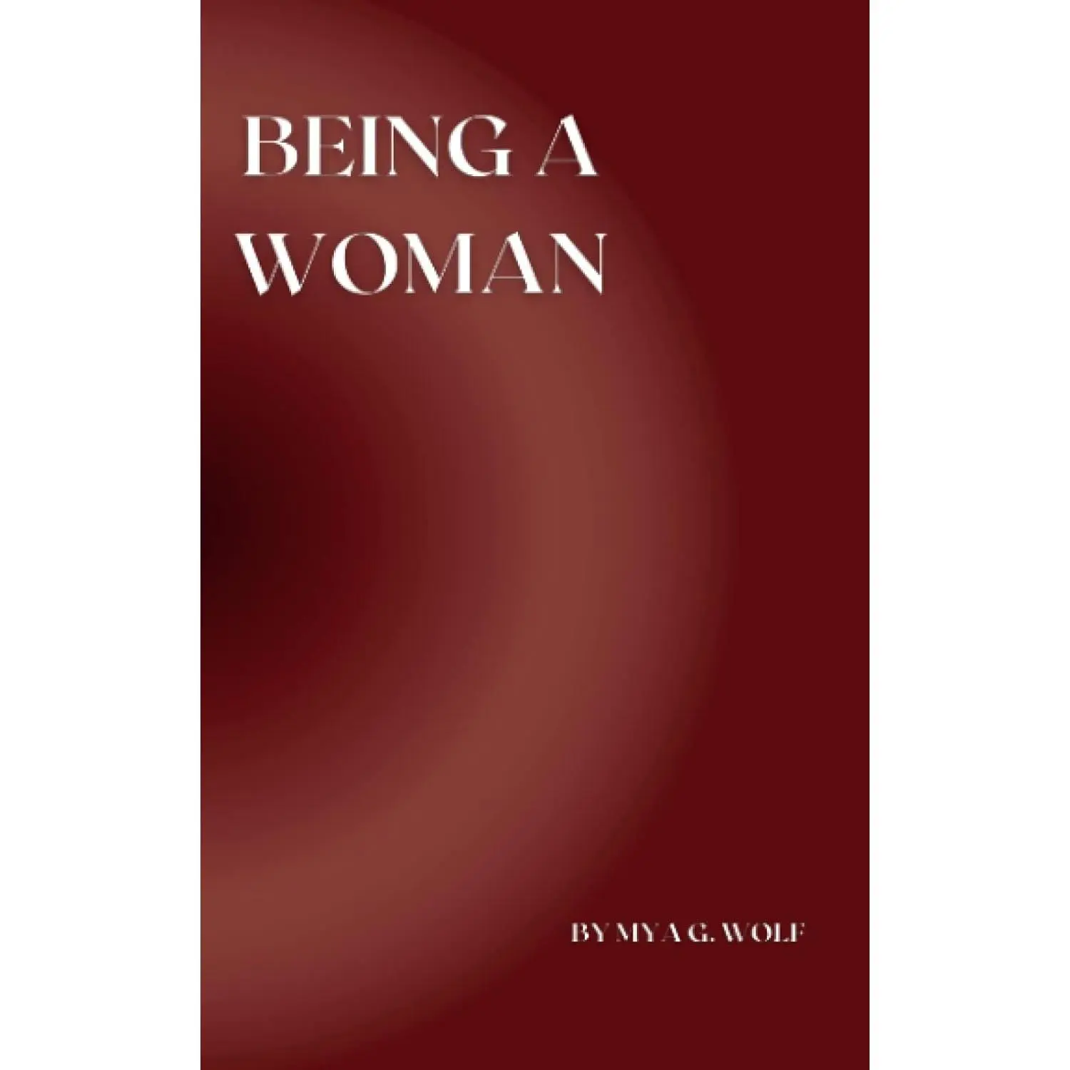 Being a Woman