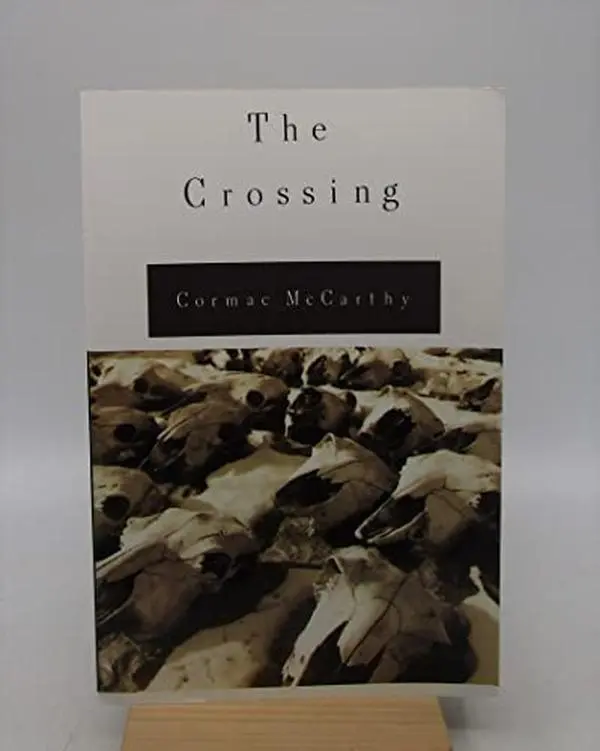 USED Book - Crossing, The: Volume Two, The Border Trilogy by cormac-mccarthy (Paperback)