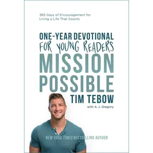 USED-Mission Possible One-Year Devotional for Young Readers: 365 Days of Encouragement for Living a Life That Counts by Tebow, Tim (Hardcover)