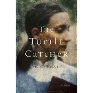 USED-The Turtle Catcher by Nicole Helget (Hardcover)