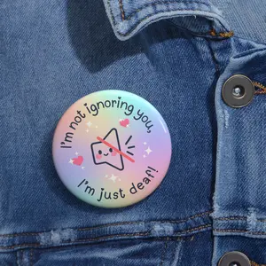 I'm Not Ignoring You, I'm Just Deaf Kawaii Pin | Deaf Awareness Button | Pastel Gradient Cute Accessory