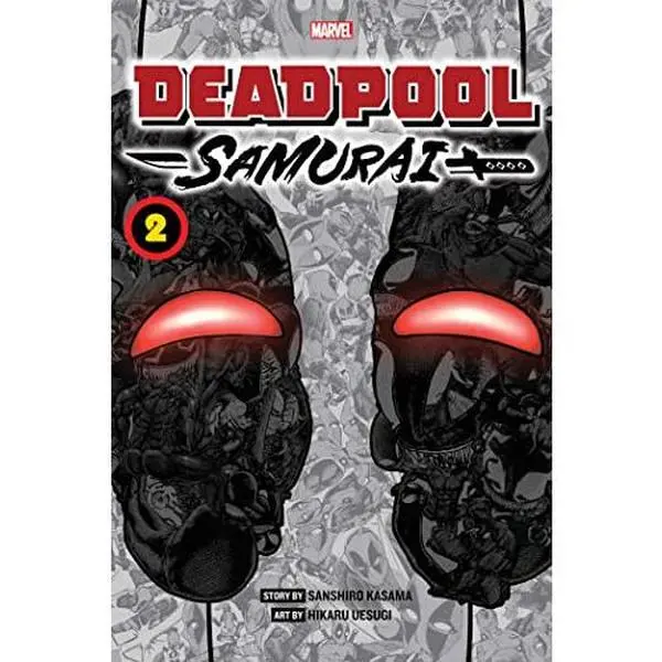 Deadpool: Samurai, Vol. 2 -- Sanshiro Kasama - Paperback