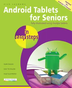 USED-Android Tablets for Seniors in Easy Steps: Covers Android 7.0 Nougat by Vandome, Nick (Paperback)