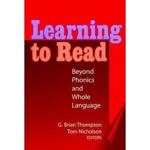 USED-Learning to Read: Beyond Phonics and Whole Language by Thompson, G. Brian (Paperback)