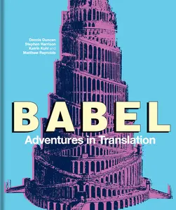 USED-Babel: Adventures in Translation by Duncan, Dennis (Hardcover)