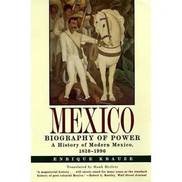 USED Book - Mexico: Biography of Power by Krauze, Enrique (Paperback) - english