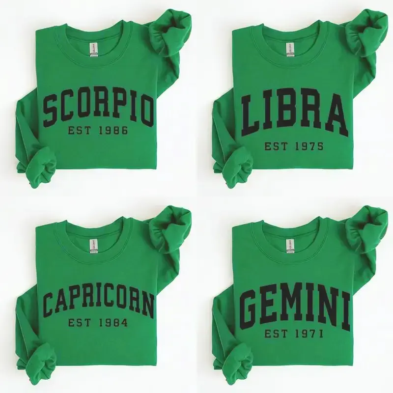 (Leave A Note or DM to Shop) Custom Year, Custom Zodiac Sweatshirt – Irish Green Color, Est Your Year Astrology Pullover, Cute Horoscope Energy Gift, Unisex Crewneck Sweatshirt, Birthday Zodiac Sign Outfit 2025