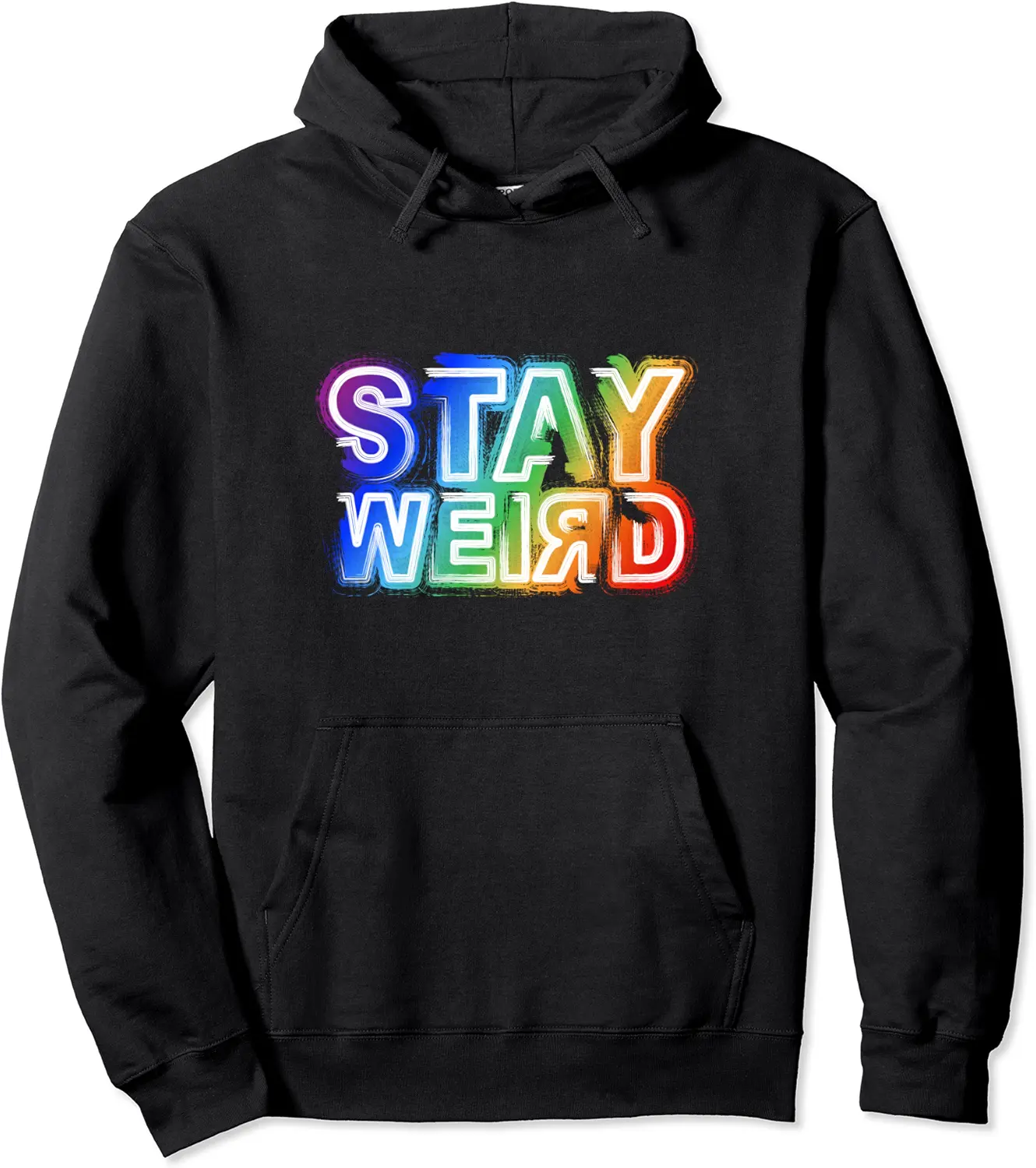 Funny: Stay Weird written upside down Pullover Hoodie - Jenniferlau Shop 47B0CB1WBXMV