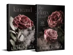 Dirty Duet and Kincaid a spicy, toxic, billionaire romance plus Swag