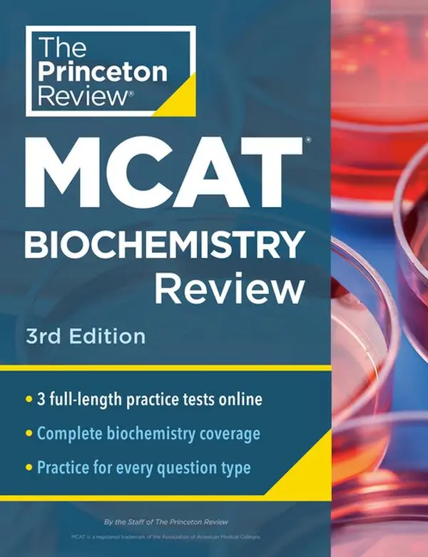 Princeton Review MCAT Biochemistry Review, 3rd Edition: Complete Content Prep + Practice Tests -- The Princeton Review - Paperback
