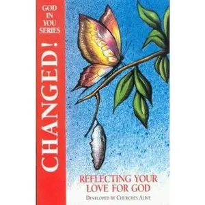 USED-Changed! (God in You Bible Studies) by Churches Alive (Paperback)